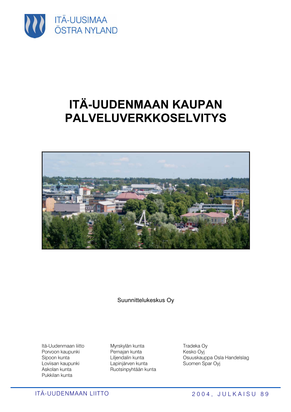 Itä-Uudenmaan Kaupan Palveluverkkoselvitys