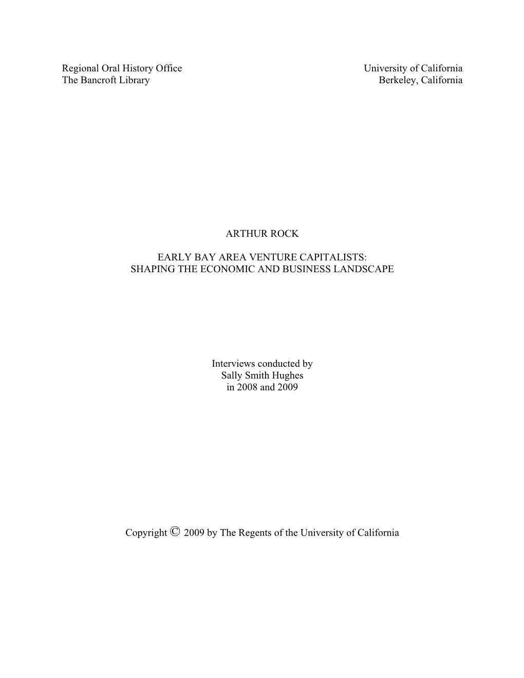 Regional Oral History Office University of California the Bancroft Library Berkeley, California