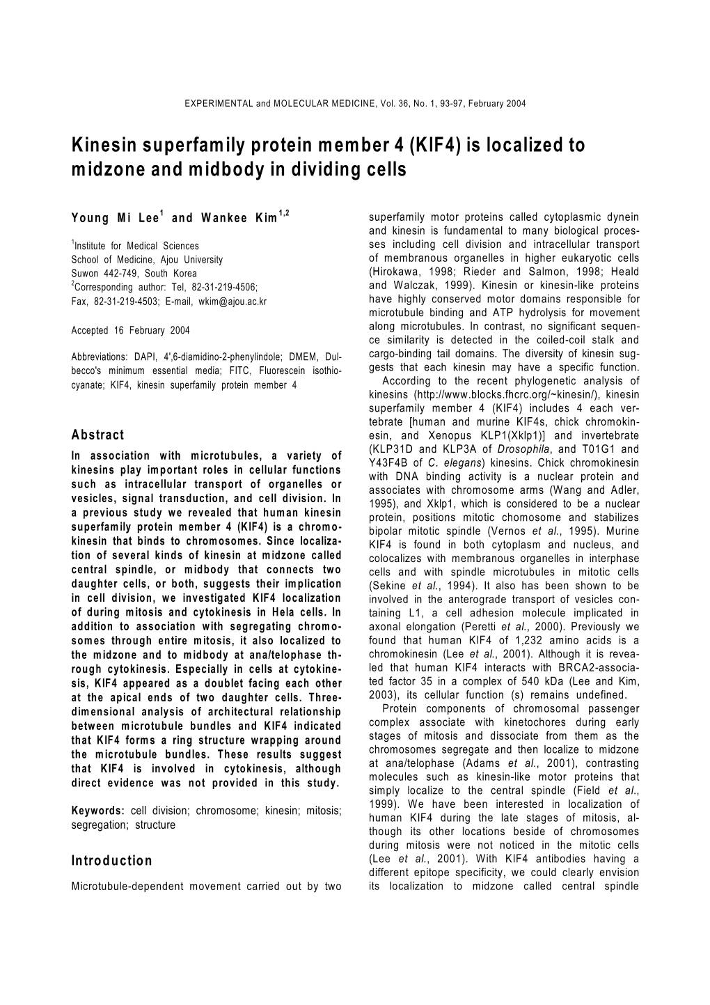 Kinesin Superfamily Protein Member 4 (KIF4) Is Localized to Midzone and Midbody in Dividing Cells