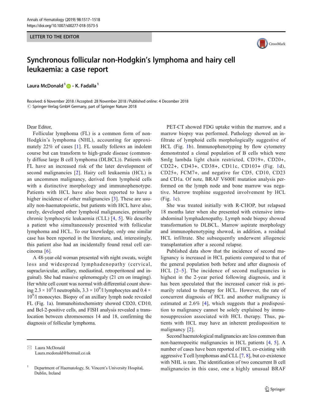 Synchronous Follicular Non-Hodgkin's Lymphoma and Hairy Cell Leukaemia