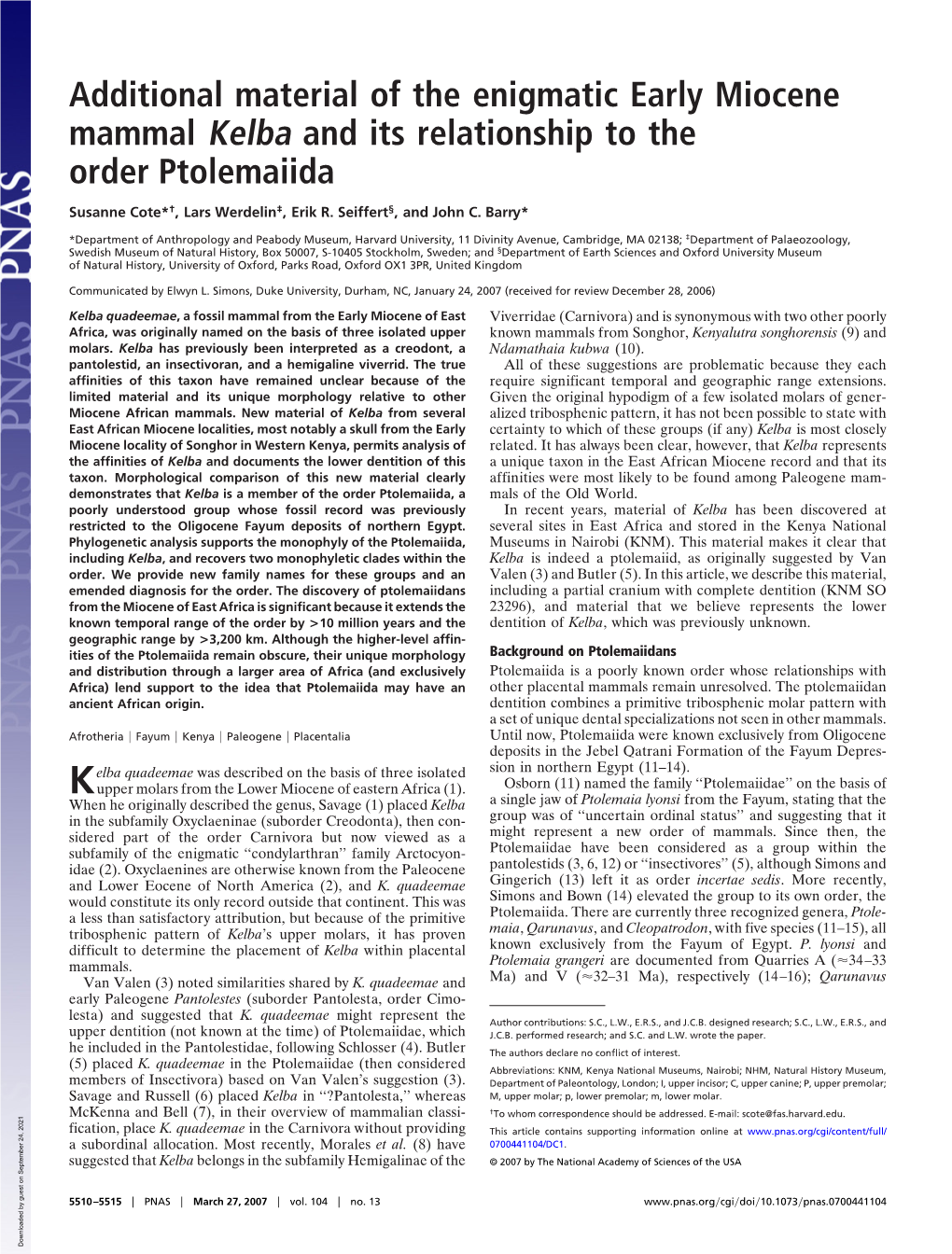 Additional Material of the Enigmatic Early Miocene Mammal Kelba and Its Relationship to the Order Ptolemaiida