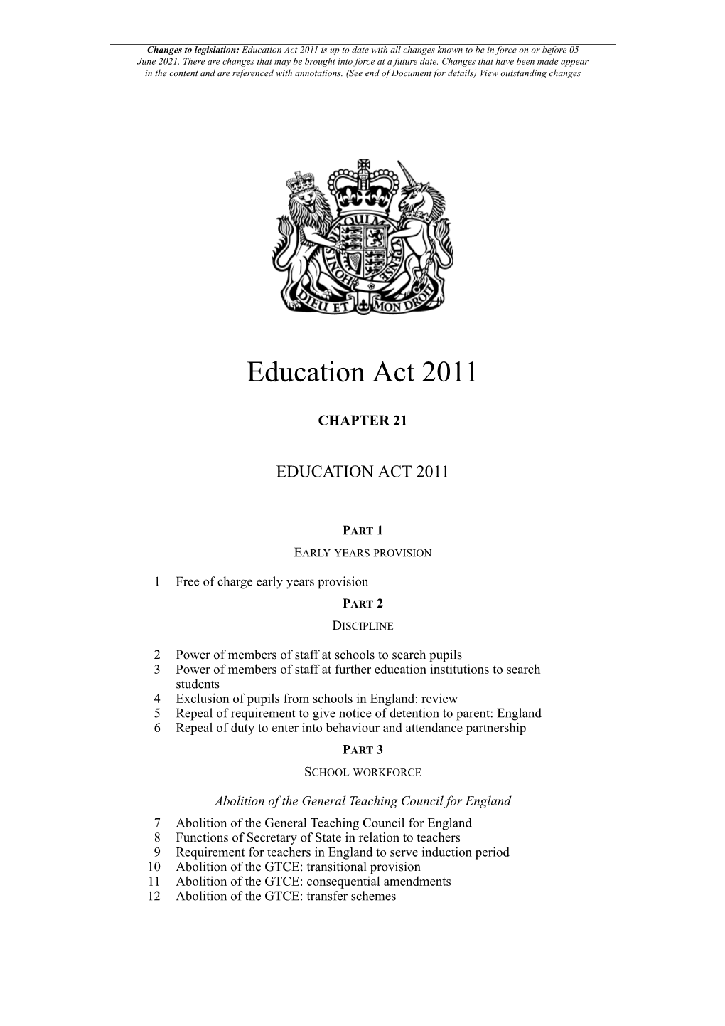 Education Act 2011 Is up to Date with All Changes Known to Be in Force on Or Before 05 June 2021