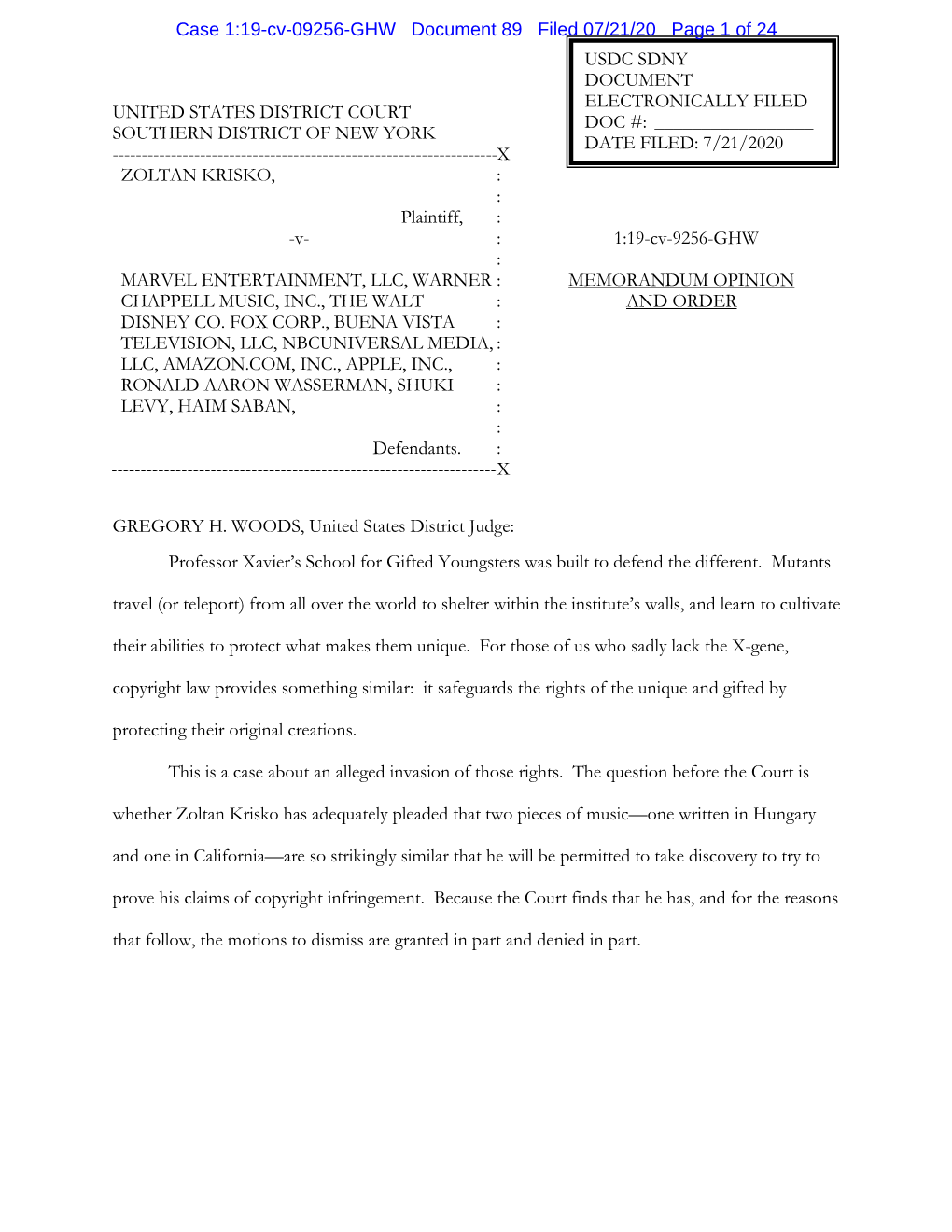 ZOLTAN KRISKO, : : Plaintiff, : -V- : 1:19-Cv-9256-GHW : MARVEL ENTERTAINMENT, LLC, WARNER : MEMORANDUM OPINION CHAPPELL MUSIC, INC., the WALT : and ORDER DISNEY CO