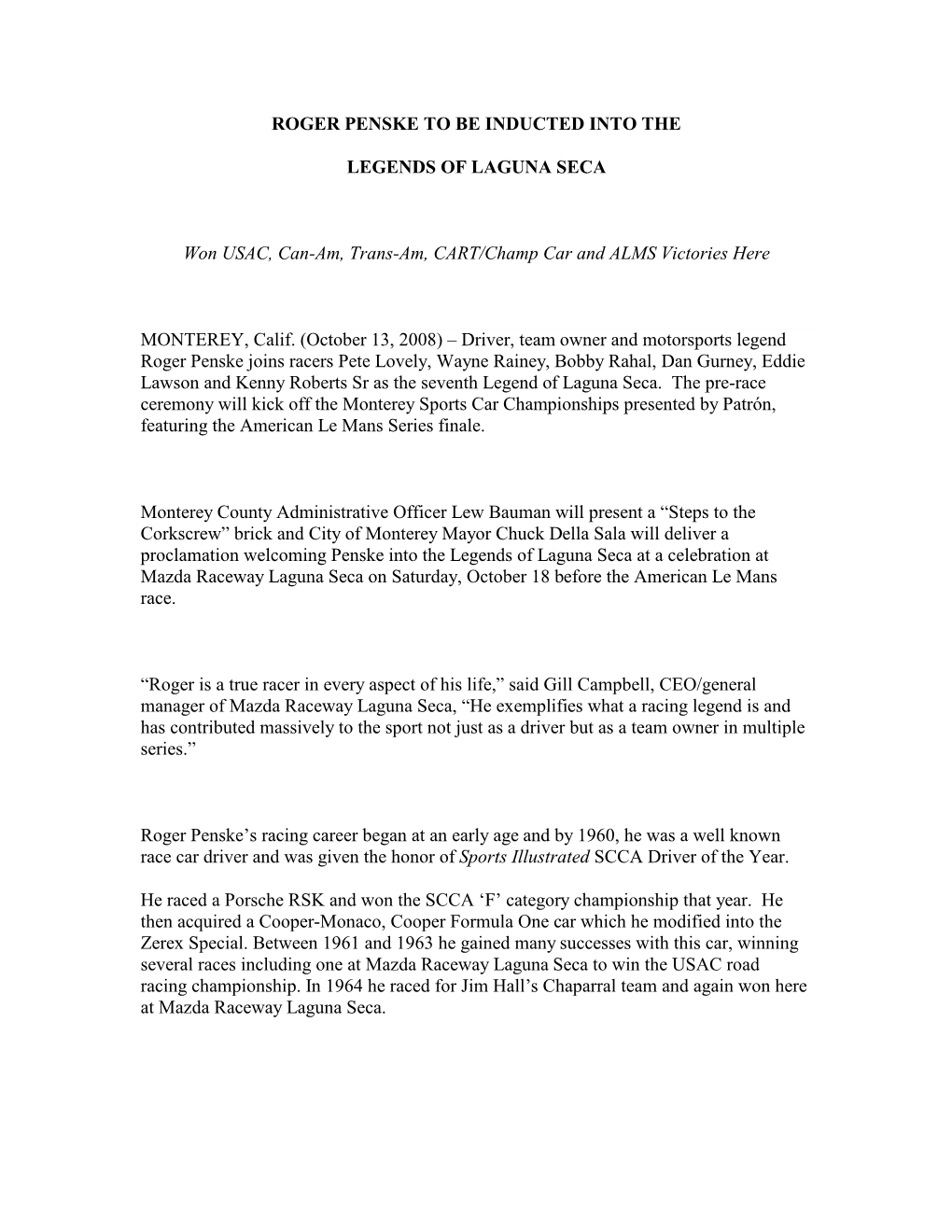 Roger Penske Seventh Legend of Laguna Seca 2008