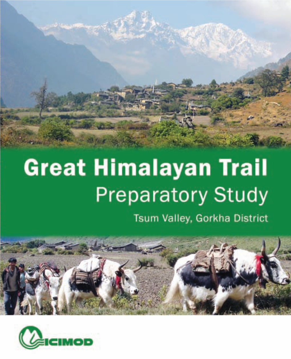 Tsum Valley, Gorkha District Internal Report for Limited Distribution