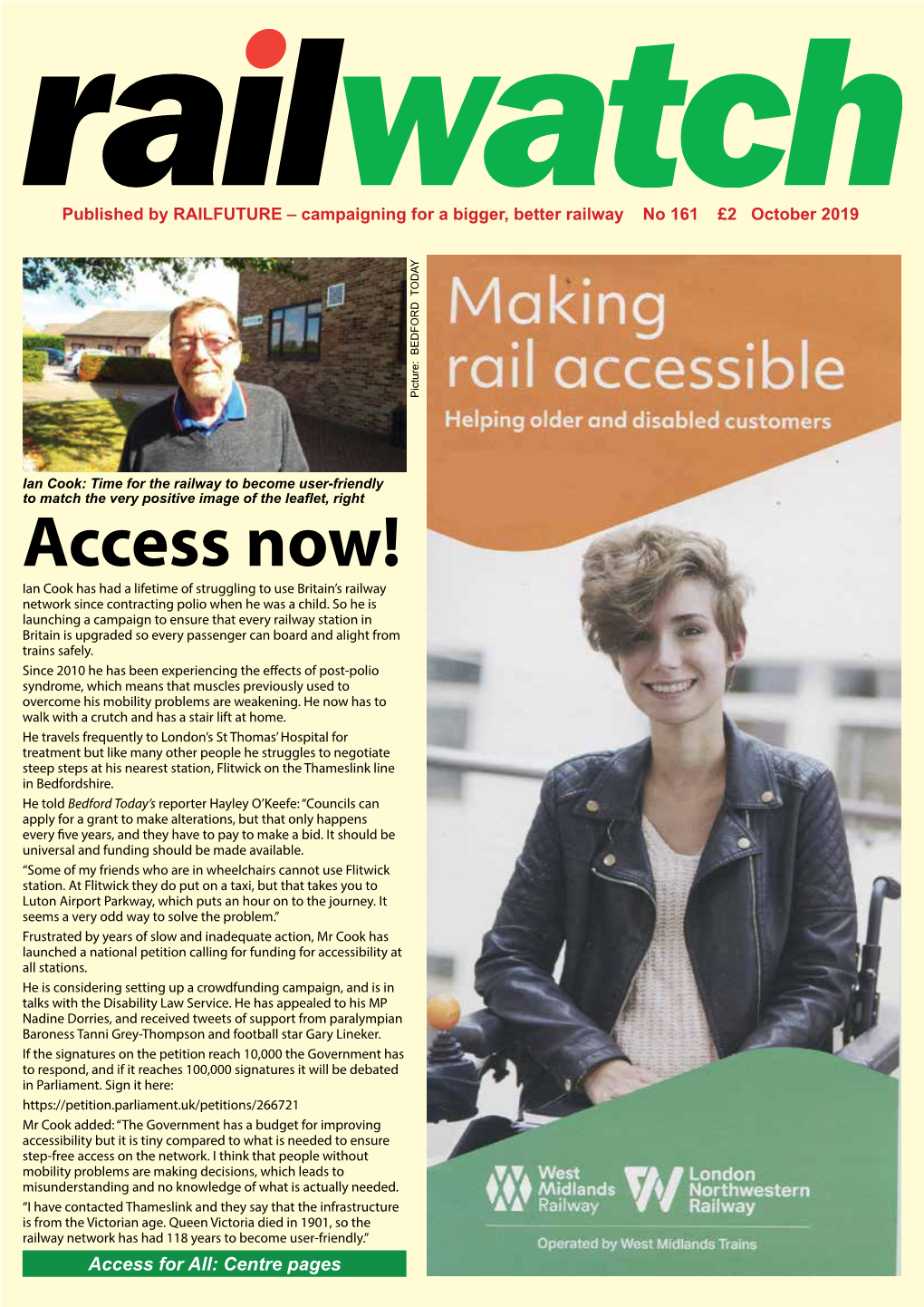 Access Now! Ian Cook Has Had a Lifetime of Struggling to Use Britain’S Railway Network Since Contracting Polio When He Was a Child