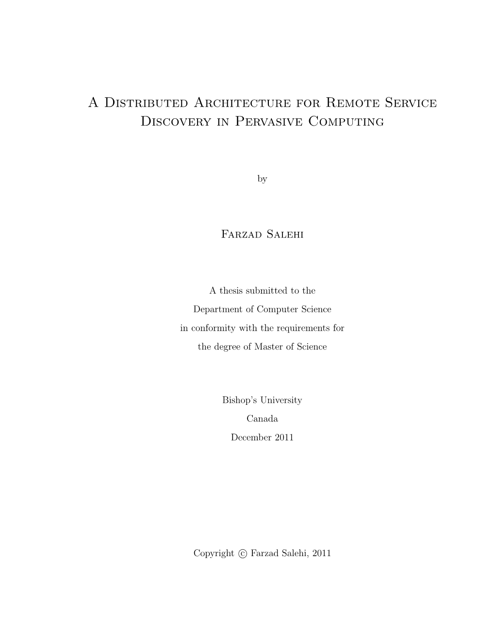 A Distributed Architecture for Remote Service Discovery in Pervasive Computing