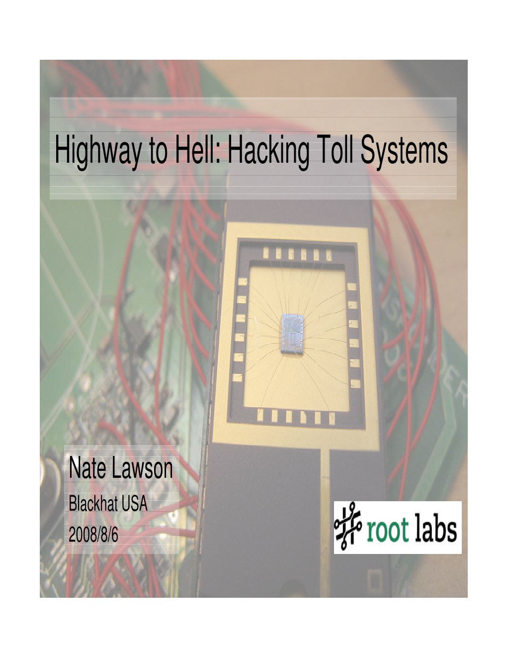 Highway to Hell: Hacking Toll Systems
