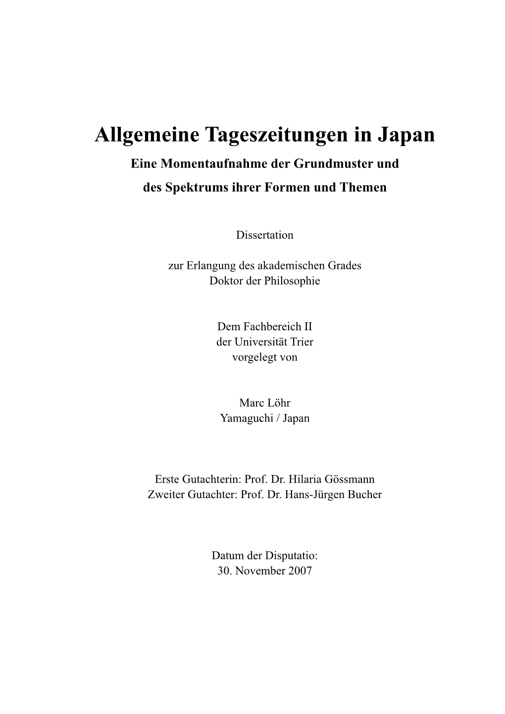 Allgemeine Tageszeitungen in Japan Eine Momentaufnahme Der Grundmuster Und Des Spektrums Ihrer Formen Und Themen