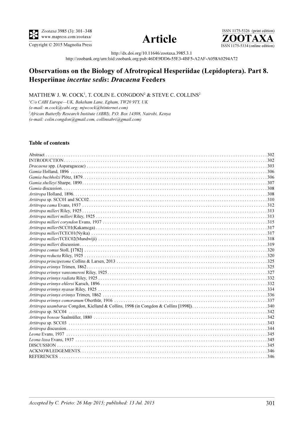 Part 8. Hesperiinae Incertae Sedis: Dracaena Feeders