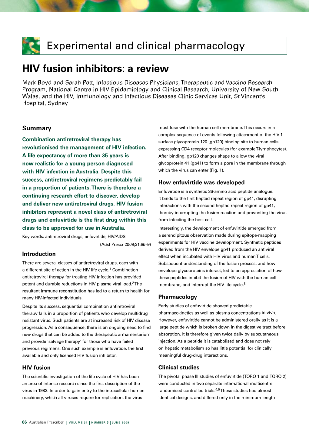 Experimental and Clinical Pharmacology HIV Fusion Inhibitors