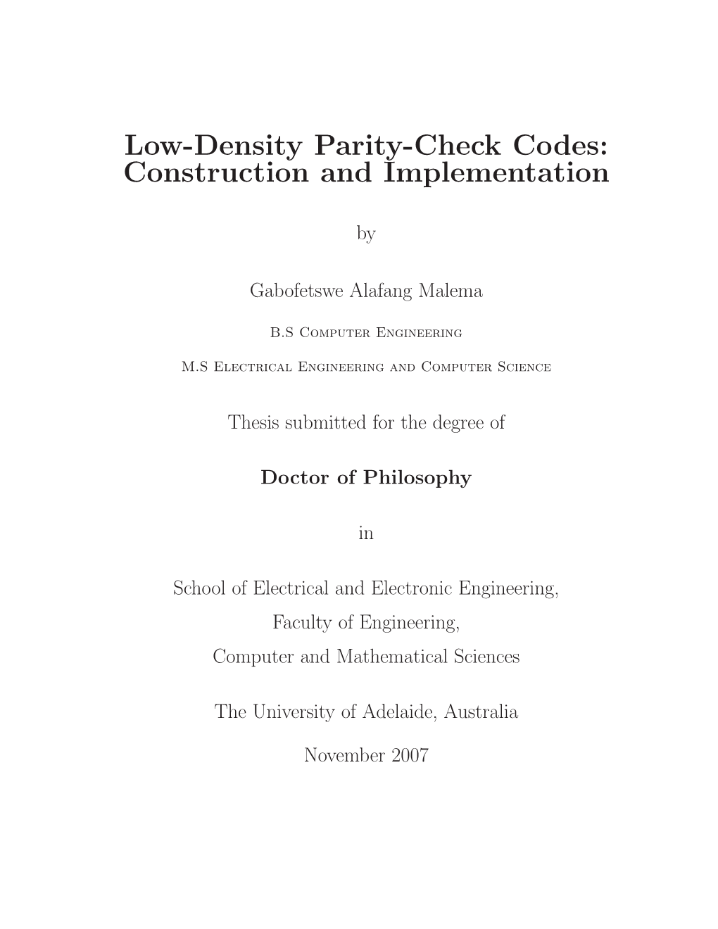 Low-Density Parity-Check Codes: Construction and Implementation