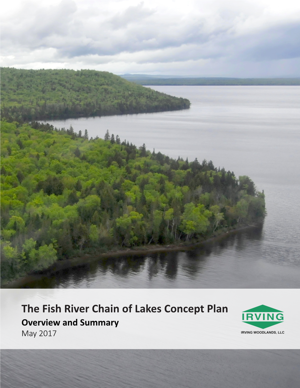 The Fish River Chain of Lakes Concept Plan Overview and Summary May 2017 the FISH RIVER CHAIN of LAKES the CONCEPT PLAN