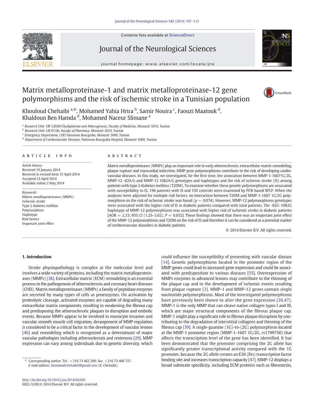 Matrix Metalloproteinase-1 and Matrix Metalloproteinase-12 Gene Polymorphisms and the Risk of Ischemic Stroke in a Tunisian Population