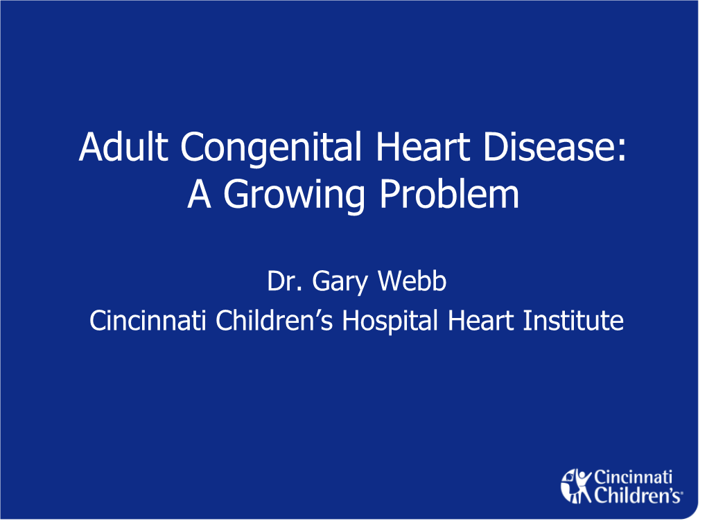 Adult Congenital Heart Disease: a Growing Problem