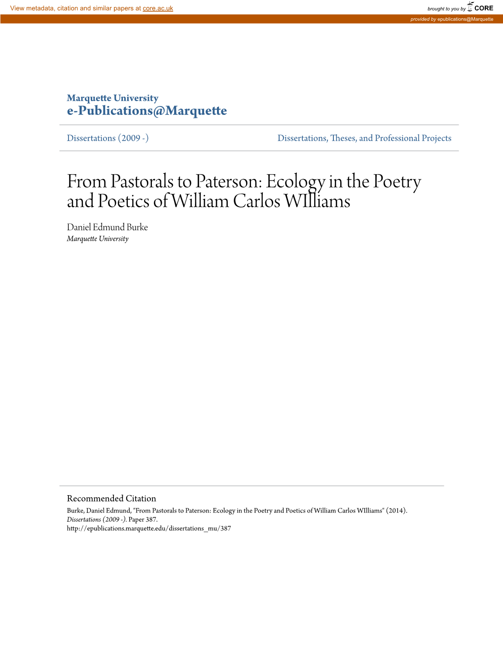 Ecology in the Poetry and Poetics of William Carlos Williams Daniel Edmund Burke Marquette University