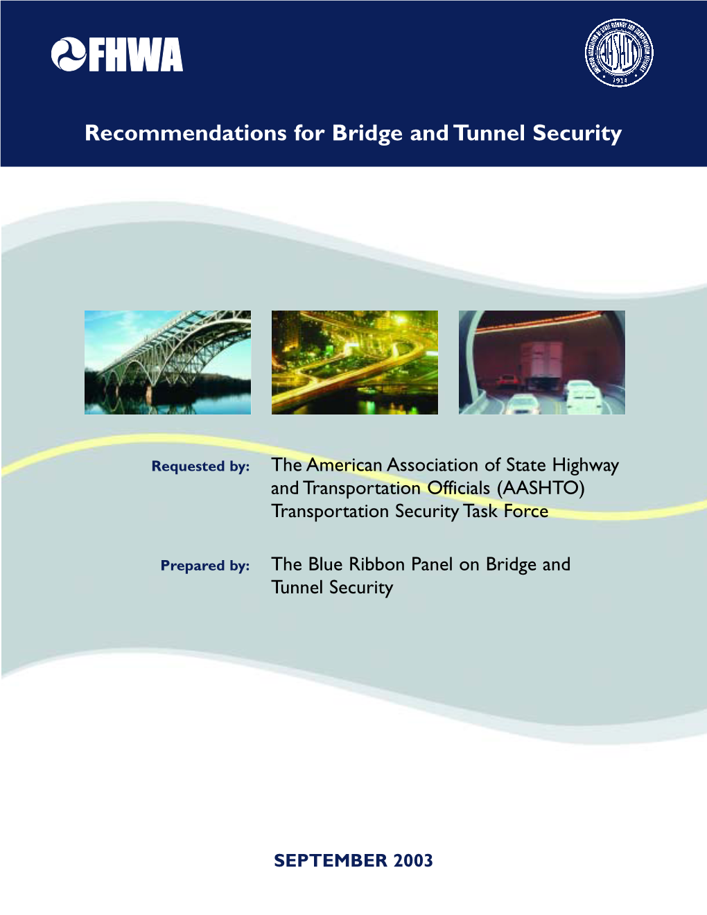 Recommendations for Bridge and Tunnel Security
