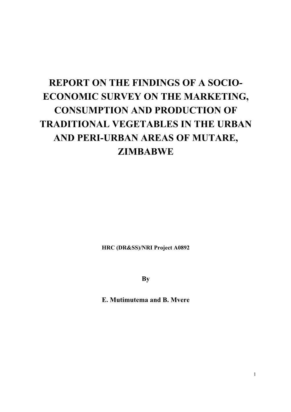 A Summary on the Findings from a Socio-Economic Survey of Traditional Vegetable Traders, Consumers & Traders in Manicaland