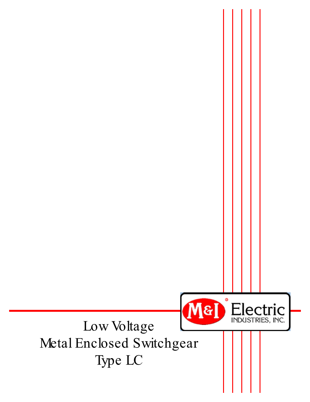 Low Voltage Metal Enclosed Switchgear Type LC Type LC Metal Enclosed Switchgear