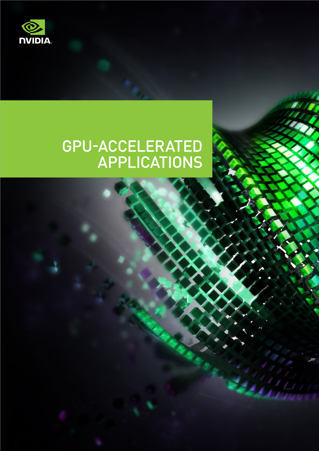 GPU-Accelerated Applications for HPC Industries| NVIDIA