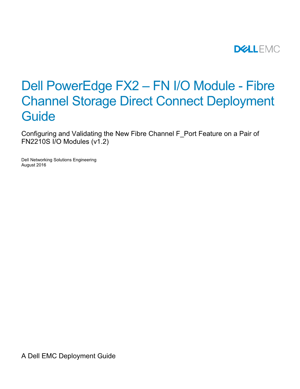 Dell Poweredge FX2 – FN I/O Module - Fibre Channel Storage Direct Connect Deployment Guide
