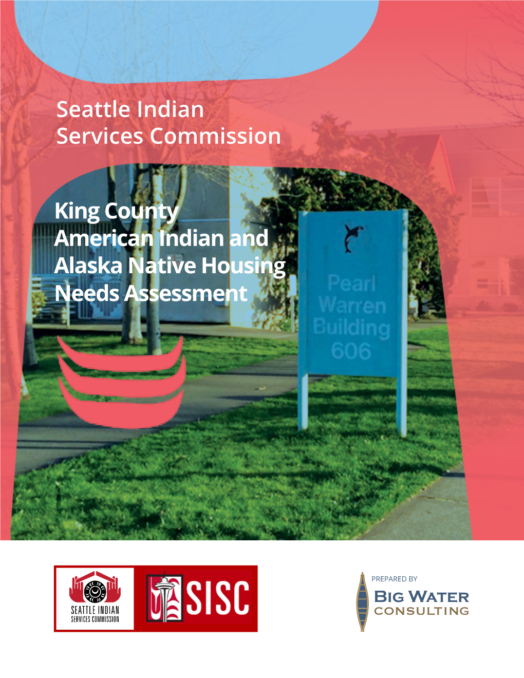 King County American Indian and Alaska Native Housing Needs Assessment