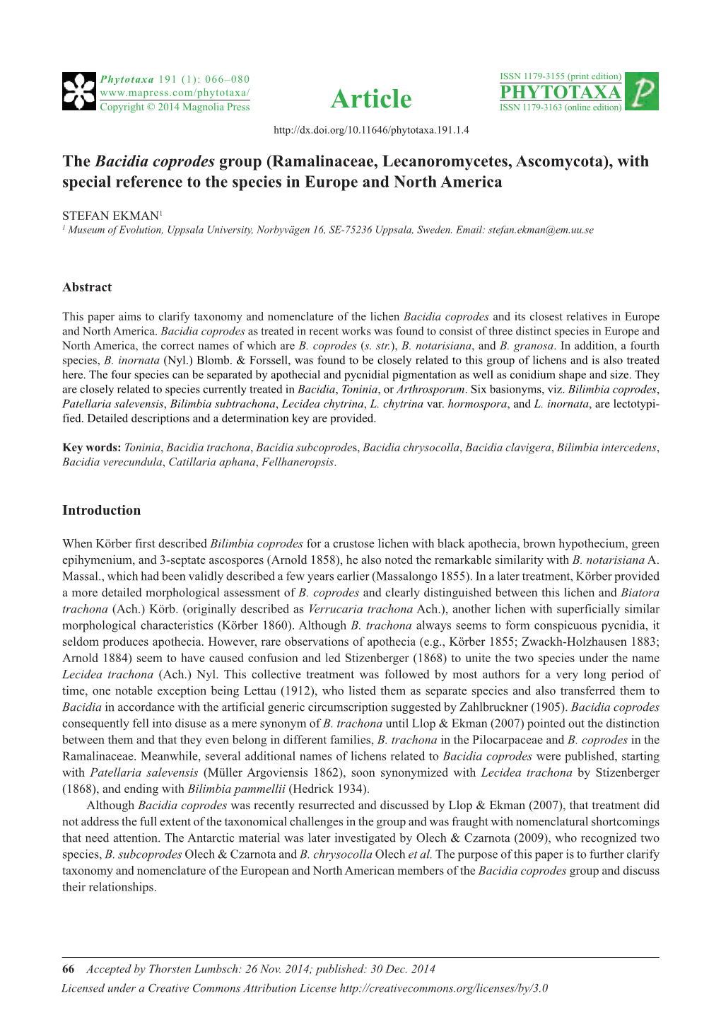 The Bacidia Coprodes Group (Ramalinaceae, Lecanoromycetes, Ascomycota), with Special Reference to the Species in Europe and North America