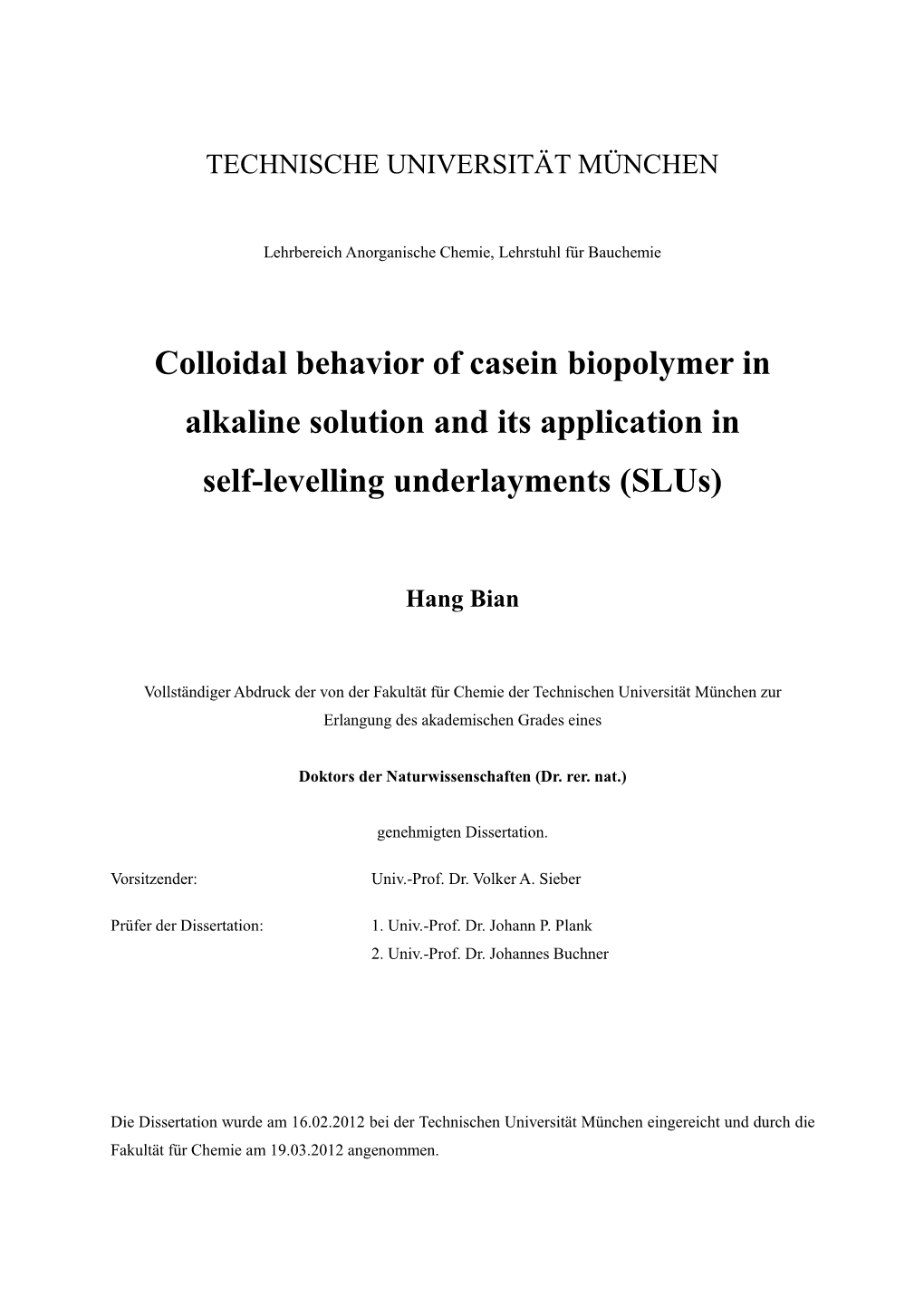 Colloidal Behavior of Casein Biopolymer in Alkaline Solution and Its Application in Self-Levelling Underlayments (Slus)