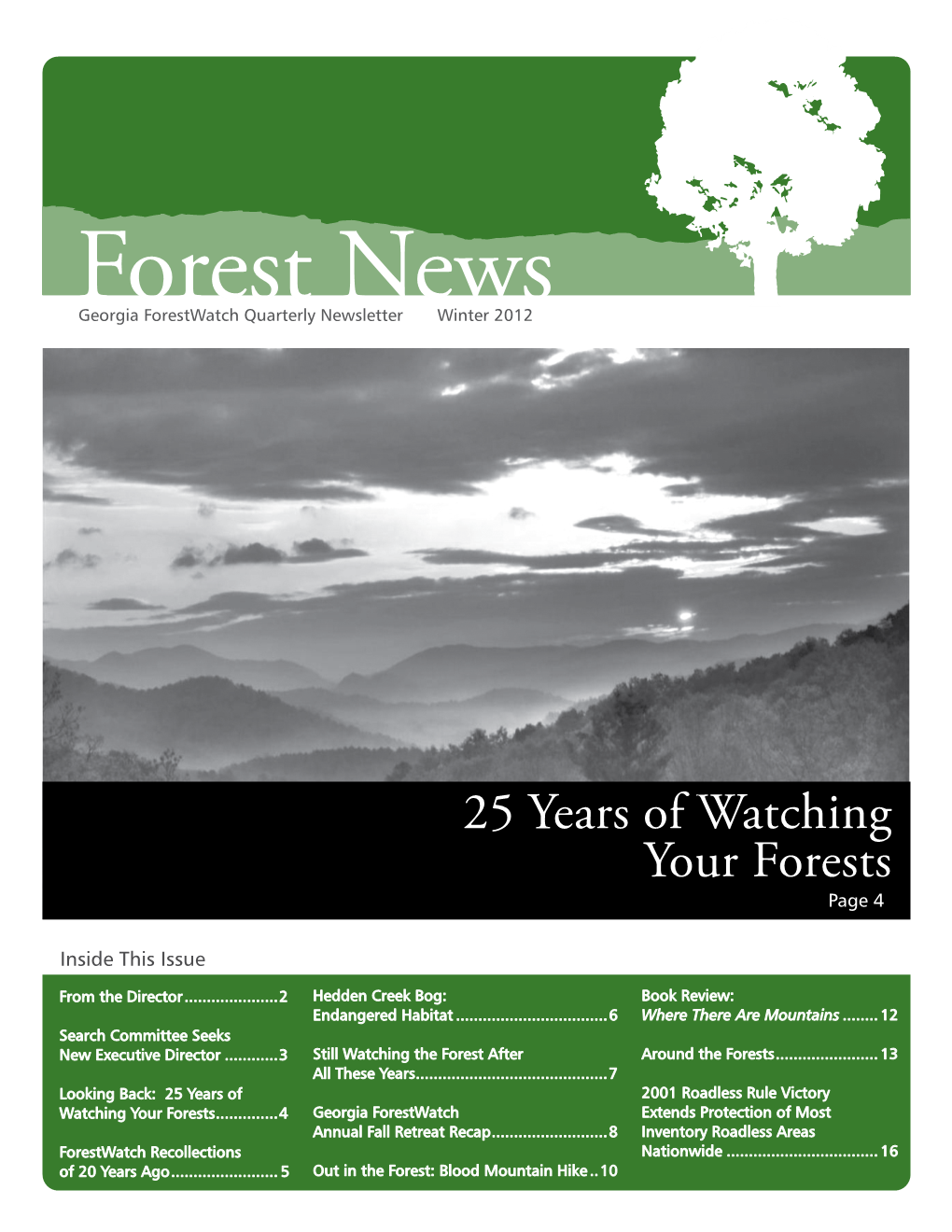 Forest News Georgia Forestwatch Quarterly Newsletter Winter 2012