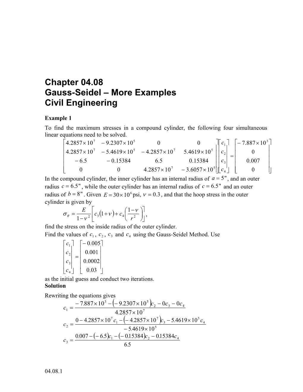 Gauss-Seidel-More Examples: Civil Engineering