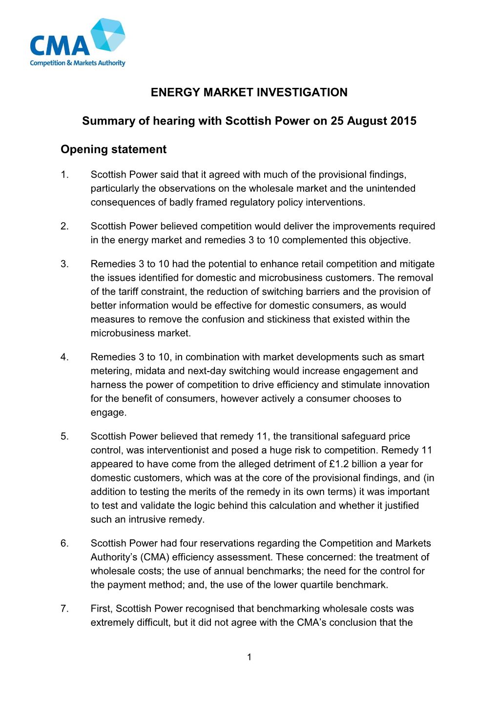 ENERGY MARKET INVESTIGATION Summary of Hearing with Scottish Power on 25 August 2015 Opening Statement