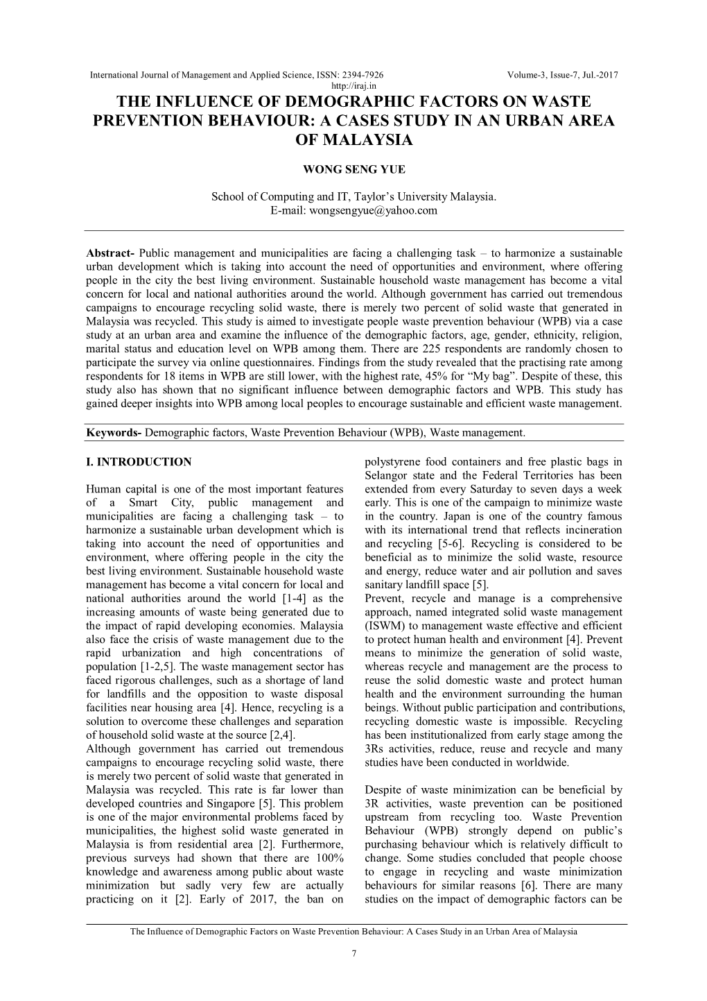 The Influence of Demographic Factors on Waste Prevention Behaviour: a Cases Study in an Urban Area of Malaysia