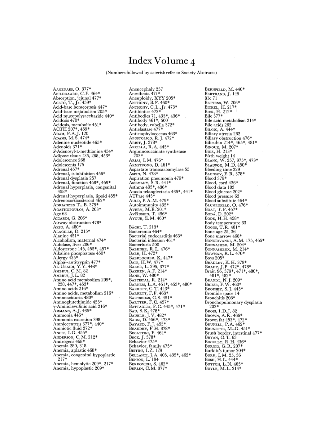 Volume 4 (Numbers Followed by Asterisk Refer to Society Abstracts)