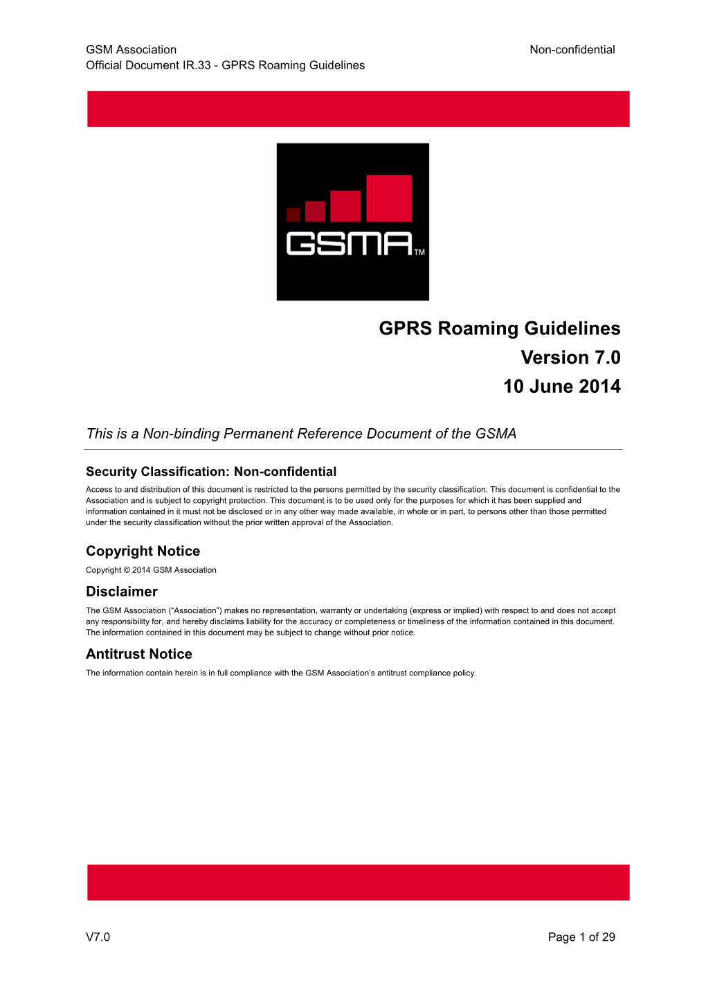 GPRS Roaming Guidelines Version 7.0 10 June 2014