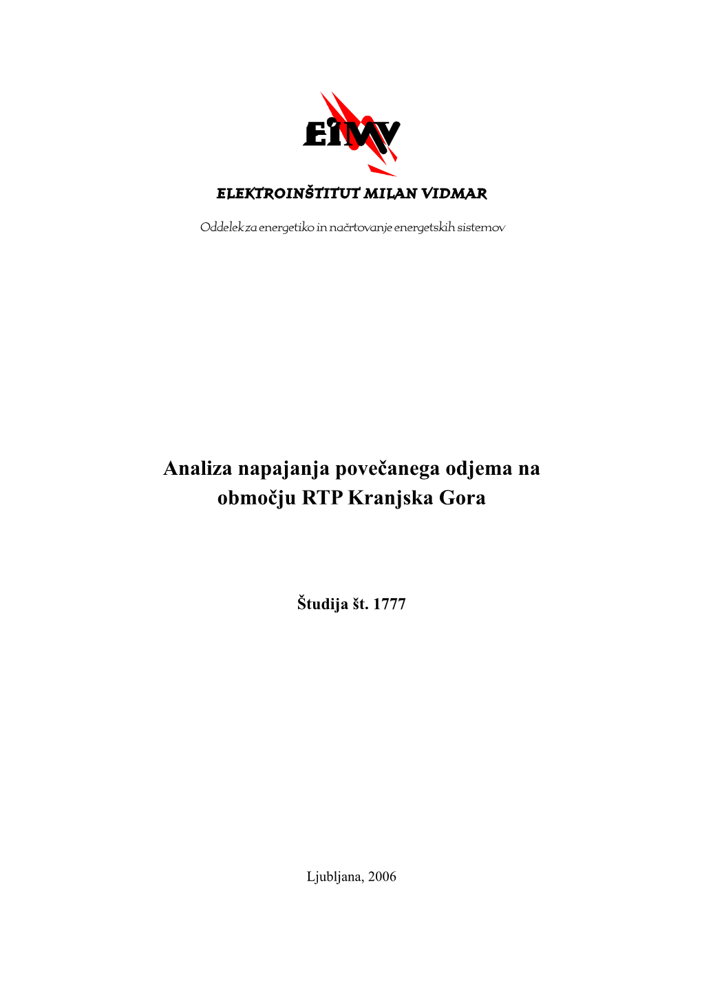 Analiza Napajanja Povečanega Odjema Na Območju RTP Kranjska Gora