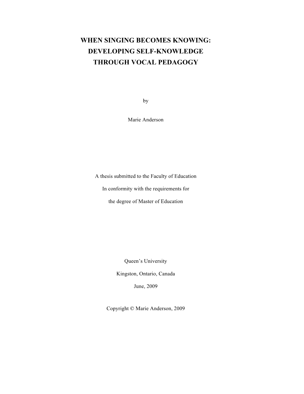 When Singing Becomes Knowing: Developing Self-Knowledge Through Vocal Pedagogy