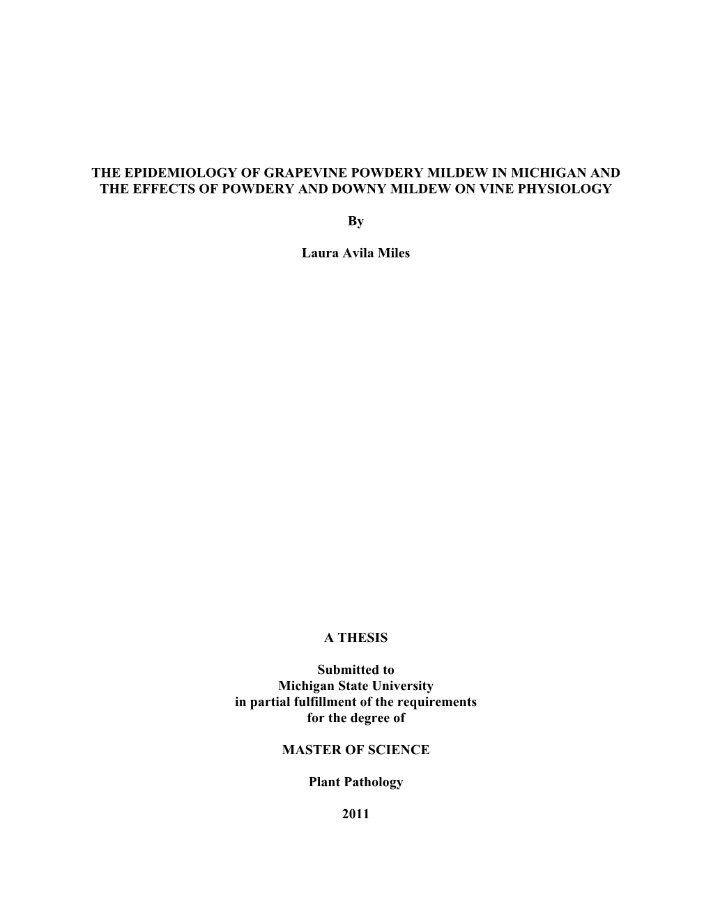 I the EPIDEMIOLOGY of GRAPEVINE POWDERY MILDEW IN