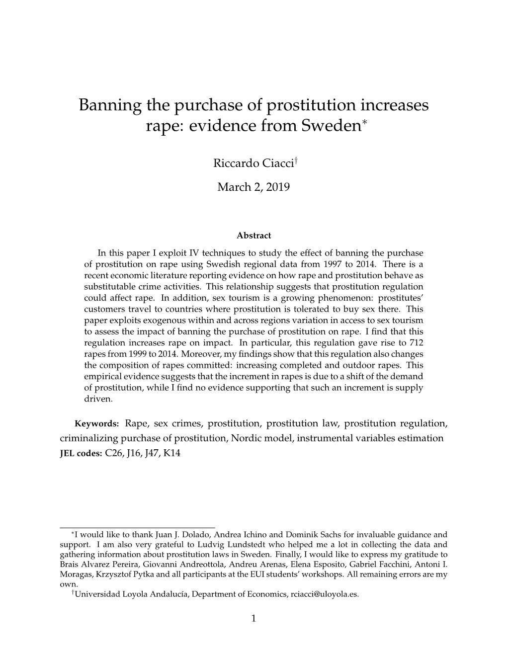 Banning the Purchase of Prostitution Increases Rape: Evidence from Sweden∗
