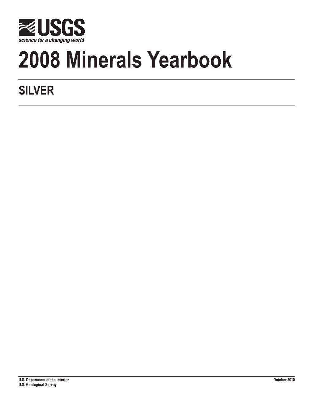 2008 Minerals Yearbook SILVER