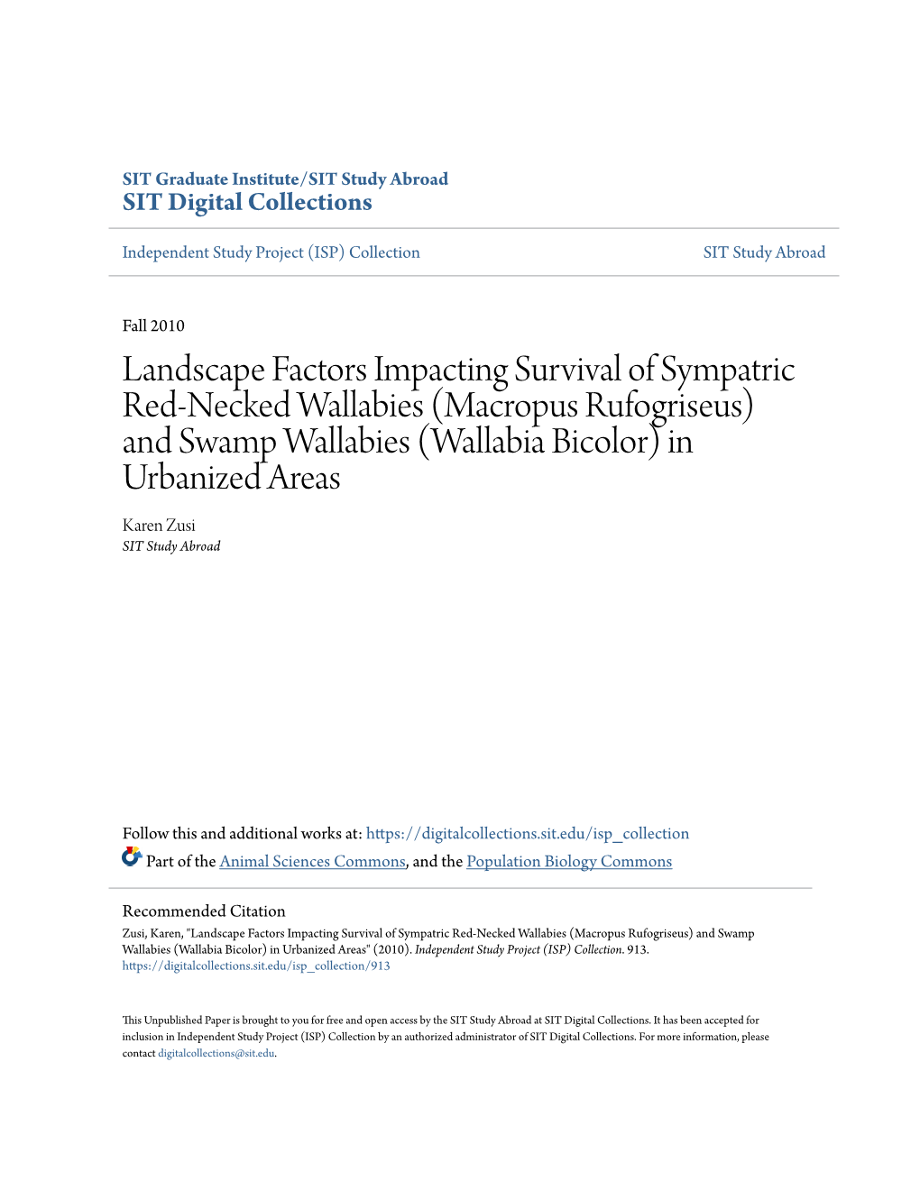 Macropus Rufogriseus) and Swamp Wallabies (Wallabia Bicolor) in Urbanized Areas Karen Zusi SIT Study Abroad