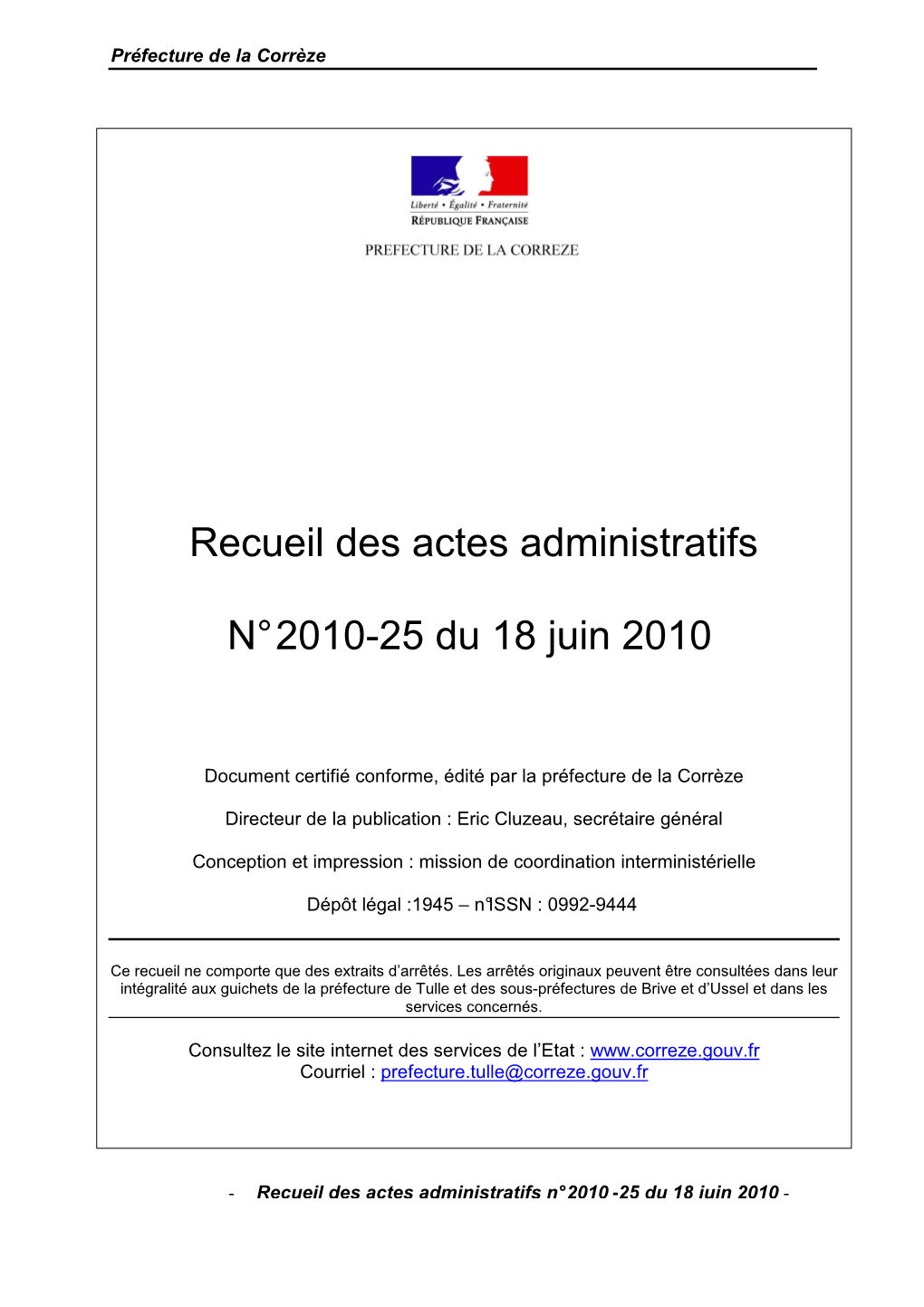 Recueil Des Actes Administratifs N° 2010 -25 Du 18 Juin 2010 - Préfecture De La Corrèze 1