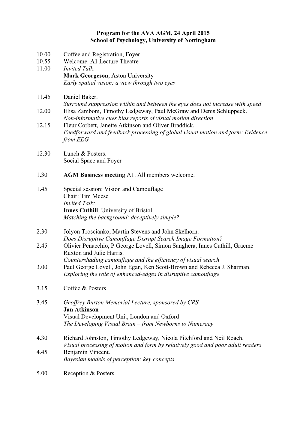 Program for the AVA AGM, 24 April 2015 School of Psychology, University of Nottingham