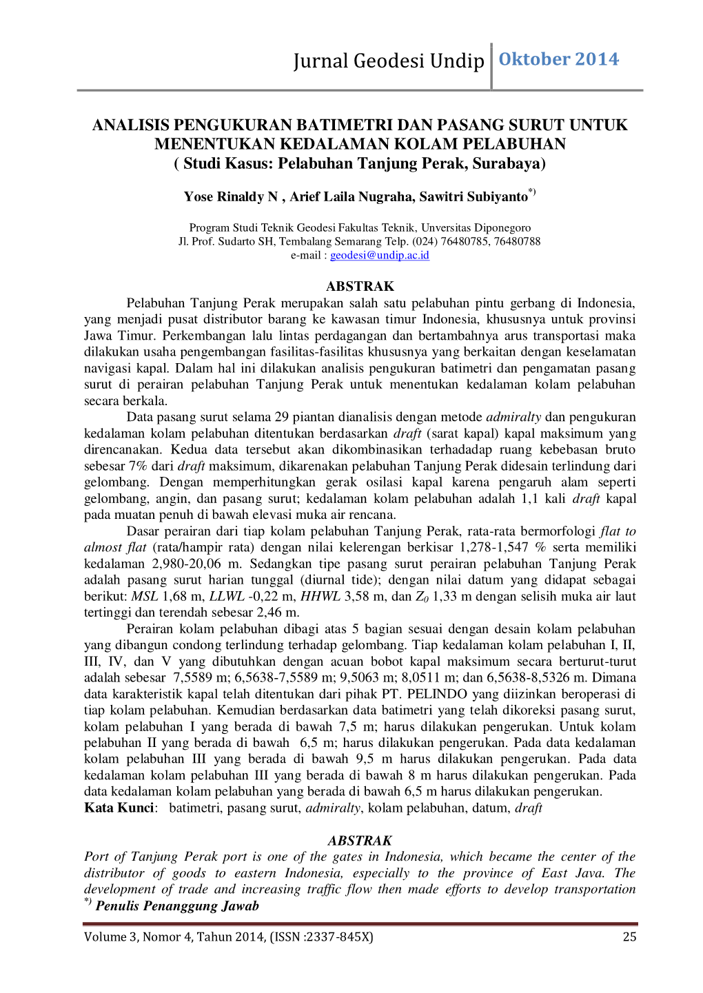 ANALISIS PENGUKURAN BATIMETRI DAN PASANG SURUT UNTUK MENENTUKAN KEDALAMAN KOLAM PELABUHAN ( Studi Kasus: Pelabuhan Tanjung Perak, Surabaya)