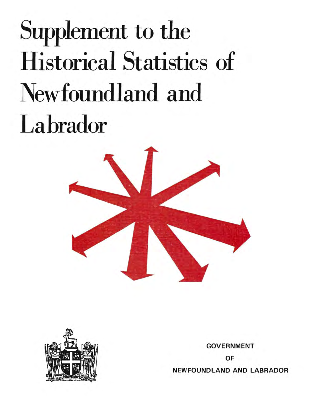 Supplelllent to the Historical Statistics of Newfoundland and Labrador