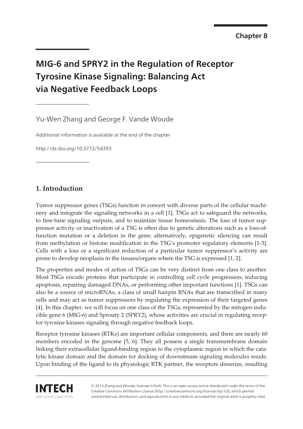 MIG-6 and SPRY2 in the Regulation of Receptor Tyrosine Kinase Signaling: Balancing Act Via Negative Feedback Loops