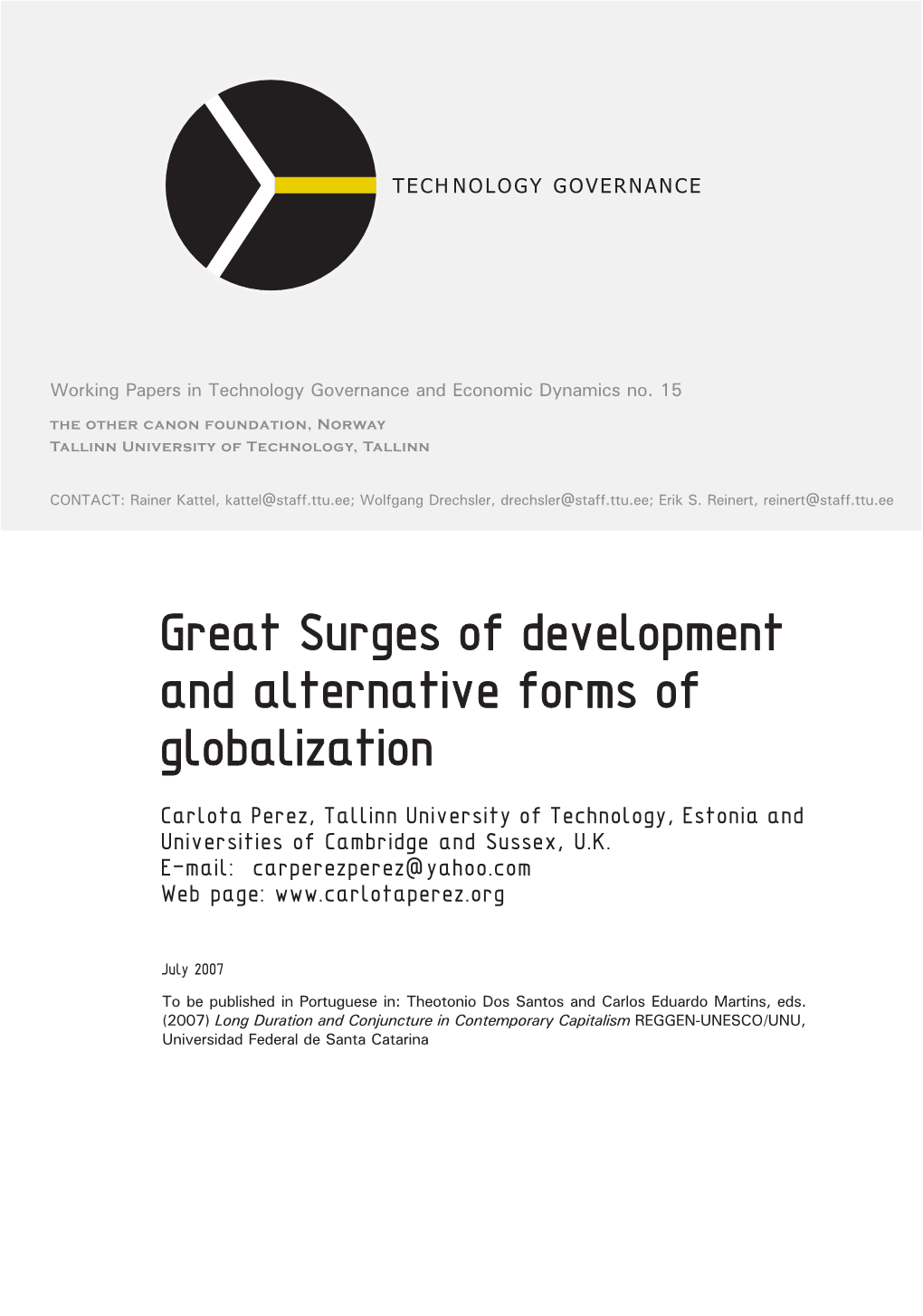 Great Surges of Development and Alternative Forms of Globalization