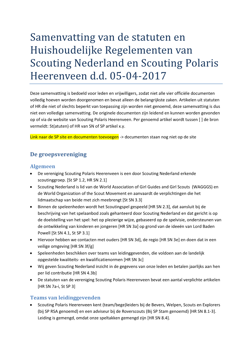 Samenvatting Van De Statuten En Huishoudelijke Regelementen Van Scouting Nederland En Scouting Polaris Heerenveen D.D