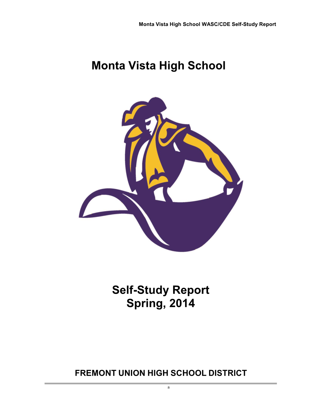 Monta Vista High School Self-Study Report Spring, 2014