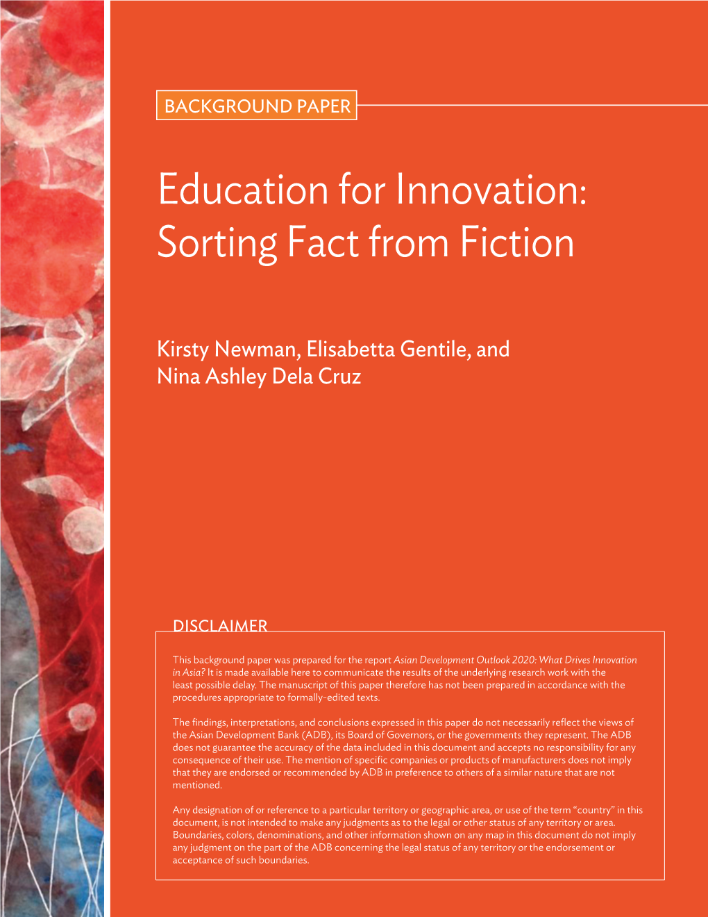 Education for Innovation: Sorting Fact from Fiction