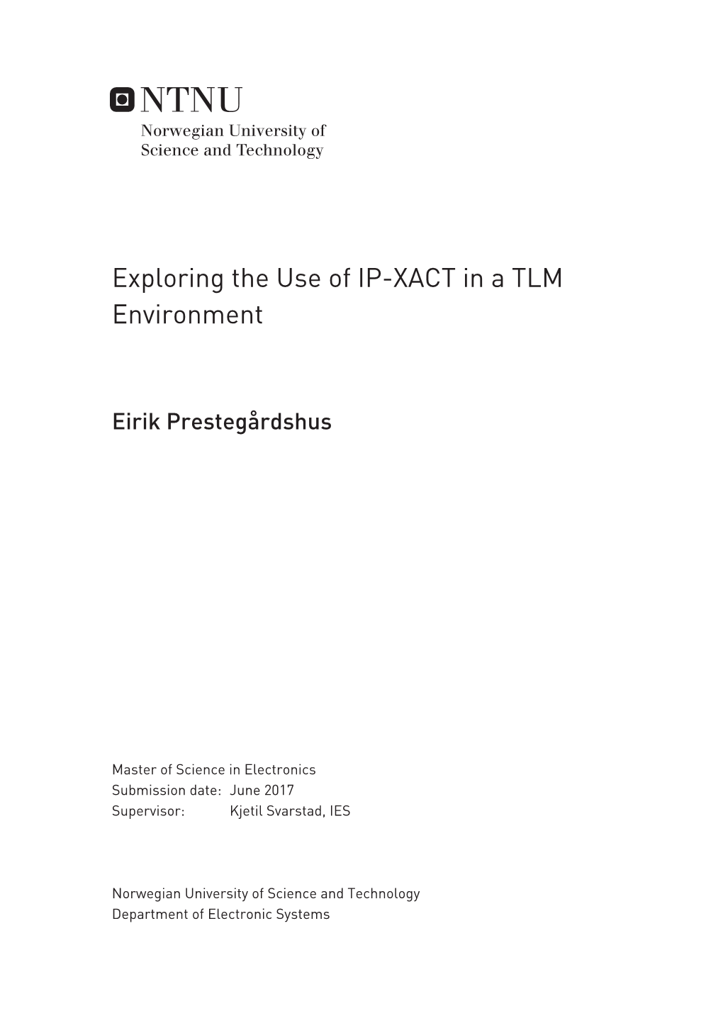 Exploring the Use of IP-XACT in a TLM Environment